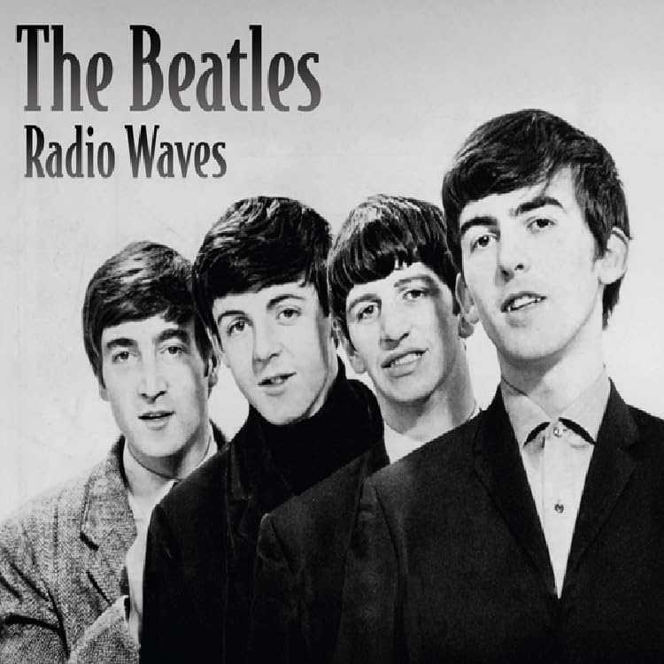 Black and white photo of The Beatles, promotional image for “Radio Waves” CD.