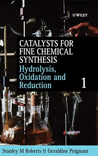 Catalysts for Fine Chemical Synthesis: Hydrolysis