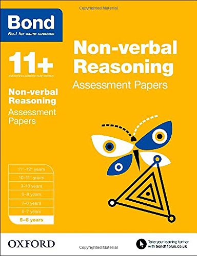 Bond 11+: Non-verbal Reasoning Assessment Papers: 5-6 years