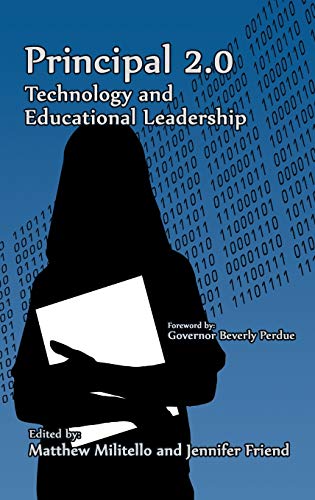 Principal 2.0 : Technology and Educational Leadership