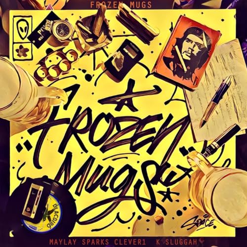Album cover for “Frozen Mugs” by Maylay Sparks, featuring colorful graffiti art.