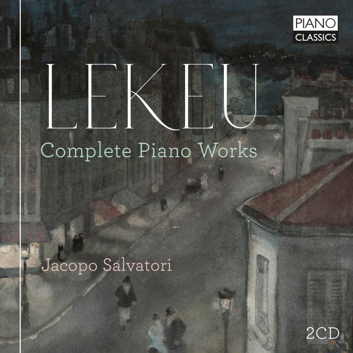 CD cover for Lekeu’s Complete Piano Works, featuring a painterly town scene.