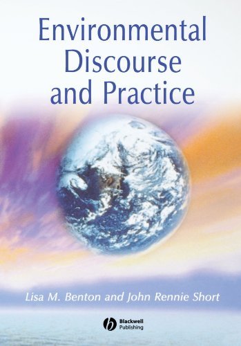 Environmental Discourse and Practice: A Reader