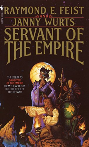 Servant of the Empire (Riftwar Cycle: The Empire Trilogy): 2