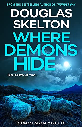 Where Demons Hide: A Rebecca Connolly Thriller (The Rebecca Connolly Thrillers)
