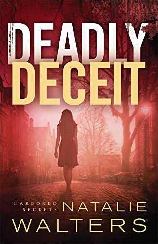 Deadly Deceit: 2 (Harbored Secrets)