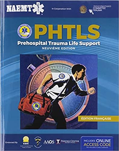 PHTLS French: Soins De Reanimation Prehospitaliers, Neuvieme Edition, Francaise edition : Soins De Reanimation Prehospitaliers, Neuvieme edition