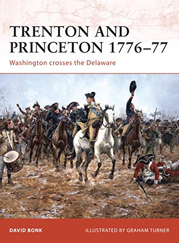 Trenton and Princeton 1776-77 : Washington Crosses the Delaware : No. 203