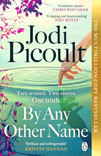 Book cover: "By Any Other Name" by Jodi Picoult, featuring water and hands.