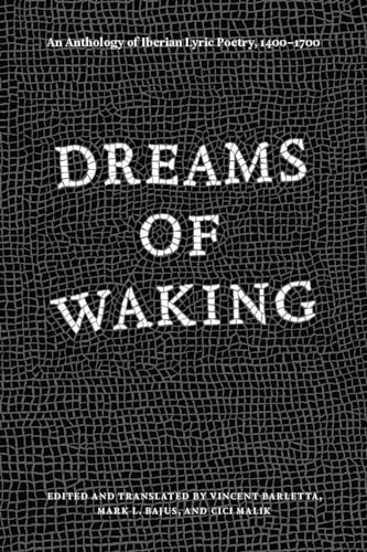 Dreams of Waking: An Anthology of Iberian Lyric Poetry