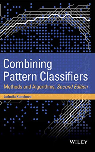 Combining Pattern Classifiers: Methods and Algorithms