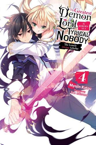 The Greatest Demon Lord Is Reborn as a Typical Nobody, Vol. 4 (light novel) (The Greatest Demon Lord Is Reborn as a Typical Nobody (Light Novel))