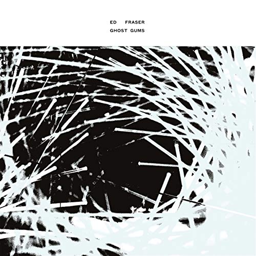 Album cover for Ed Fraser’s “Ghost Gums” with abstract black and white lines.