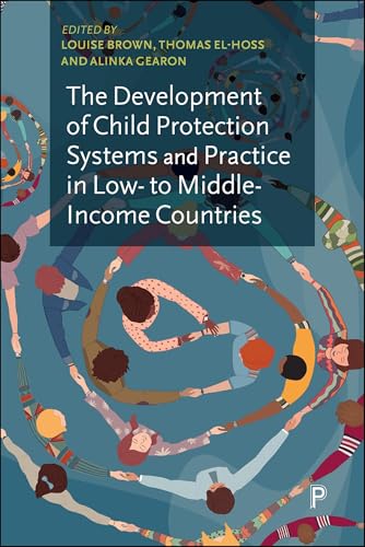 The Development of Child Protection Systems and Practice in Low- to Middle-Income Countries
