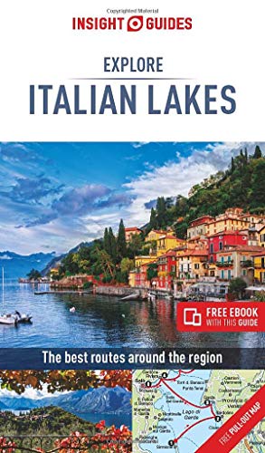 Insight Guides Explore Italian Lakes (Travel Guide with Free eBook) (Insight Explore Guides)