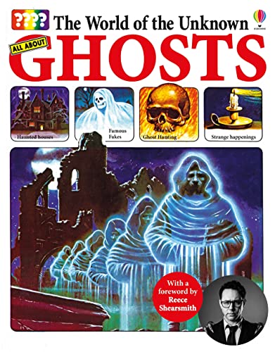 World of the Unknown: Ghosts: 1 (The World of the Unknown)