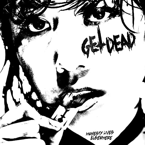 Black and white CD cover featuring a distorted face and text āGet Deadā.