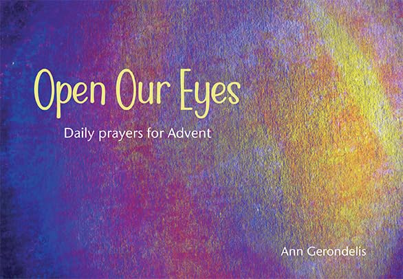 Open Our Eyes : Daily prayers for Advent