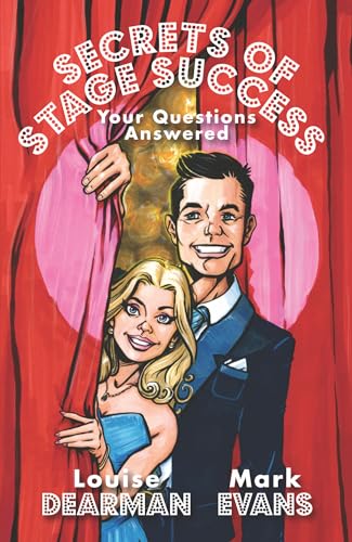 Secrets of Stage Success : Your Questions Answered