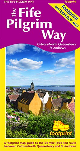 The Fife Pilgrim Way: Culross/North Queensferry - St Andrews