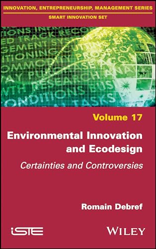 Environmental Innovation and Ecodesign: Certainties and Controversies