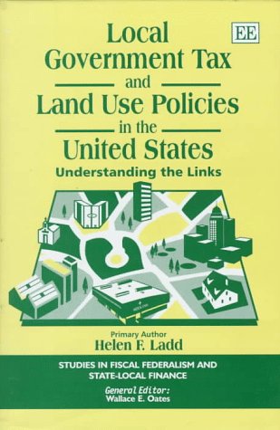 Local Government Tax and Land Use Policies in the United States: Understanding the Links