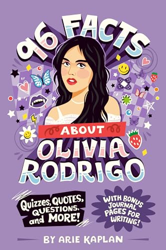 96 Facts About Olivia Rodrigo : Quizzes, Quotes, Questions, and More! With Bonus Journal Pages for Writing!