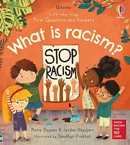 What is racism? (Lift-the-Flap First Questions & Answers) (Very First Questions & Answers)