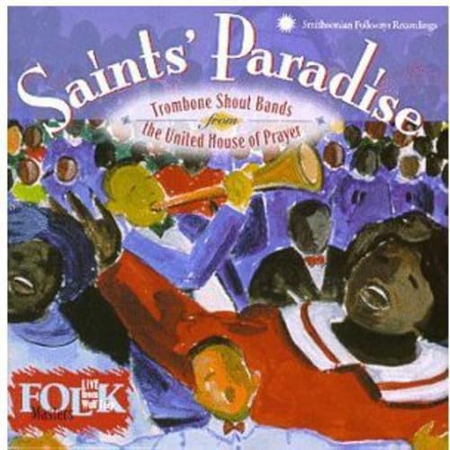 CD cover: “Saints’ Paradise” depicts musicians with a trombone, colorful art.