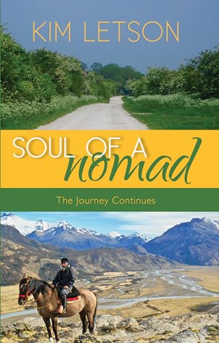 Soul Of A Nomad : The Journey Continues