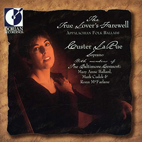 CD cover for Custer Larue’s “The True Lover’s Farewell” with portrait.