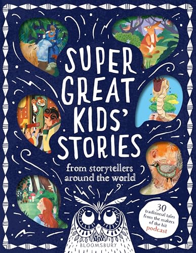 Super Great Kids' Stories : From storytellers around the world