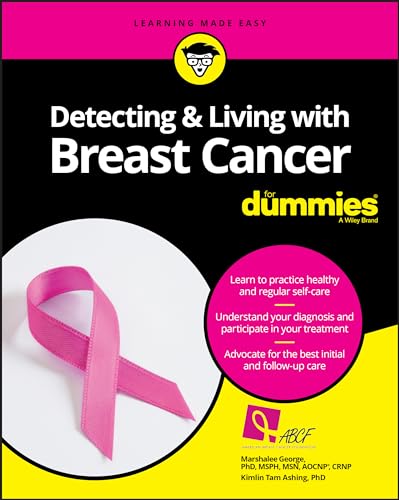 Detecting and Living with Breast Cancer For Dummies