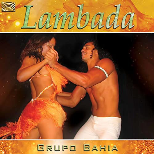 CD cover for Grupo Bahia’s “Lambada” featuring dancers in orange attire.