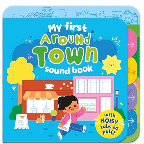 Around Town : My first sound book