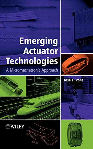 Emerging Actuator Technologies: A Micromechatronic Approach