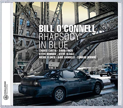 CD cover for Bill O'Connell's "Rhapsody in Blue" with a bridge and car.