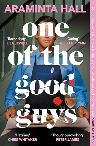 One of the Good Guys : The Richard And Judy Bookclub Pick: This Is What Happens When Women Have Had Enough