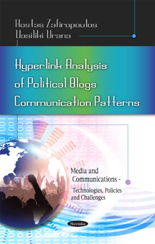Hyperlink Analysis of Political Blogs Communication Patterns
