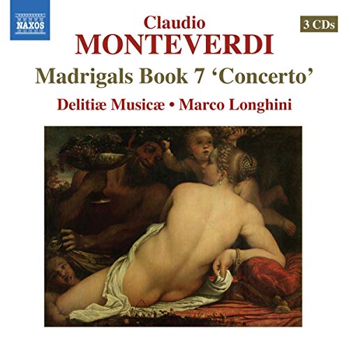 CD cover for Monteverdiās Madrigals Book 7, featuring Renaissance painting.