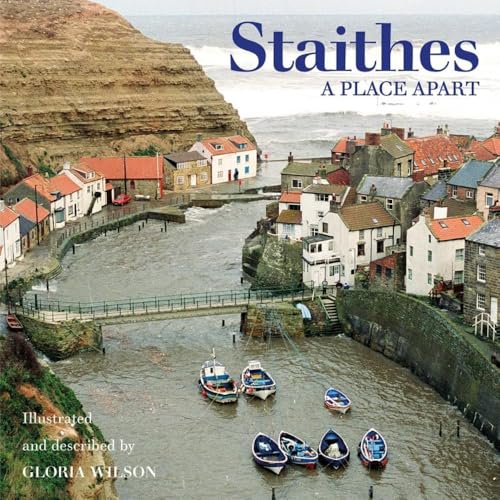 Staithes : A Place Apart