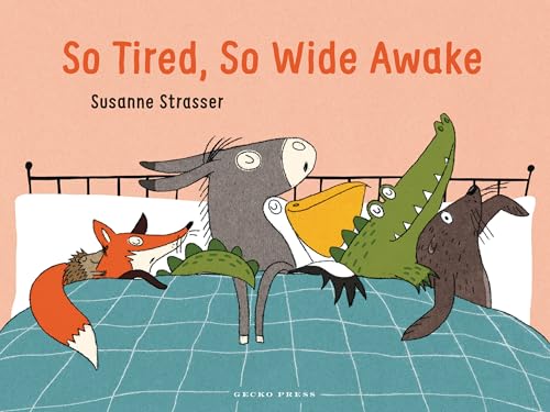 So Tired, So Wide Awake