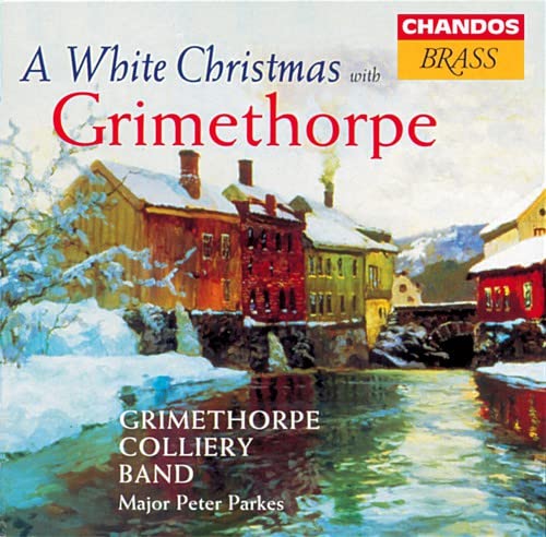 CD cover: snowy village scene with "A White Christmas with Grimethorpe" text.