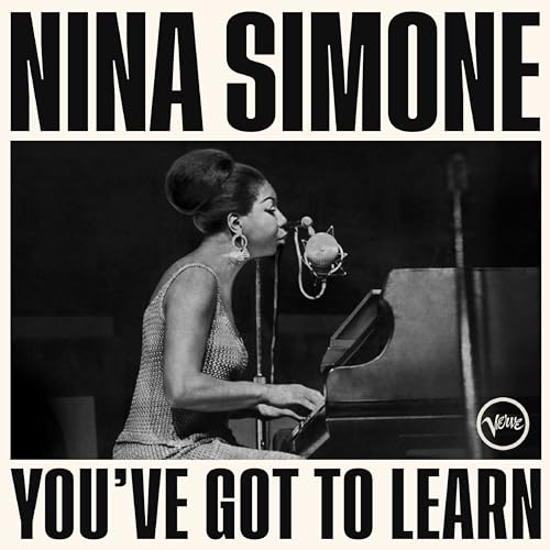 Nina Simone at a piano, album cover for “You’ve Got To Learn.”