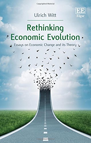 Rethinking Economic Evolution: Essays on Economic Change and its Theory