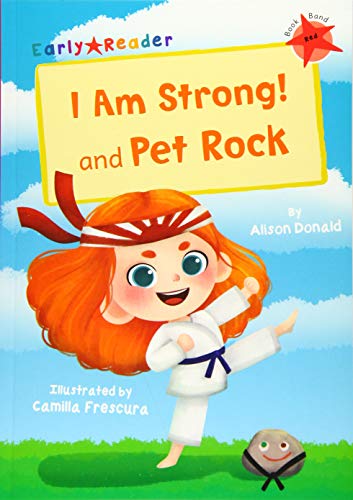 I Am Strong! and Pet Rock: (Red Early Reader) (Early Reader Red)