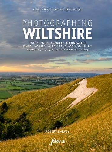 Photographing Wiltshire: A photo-location and visitor guidebook