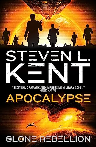 The Clone Rebellion - Book 10 : Apocalypse