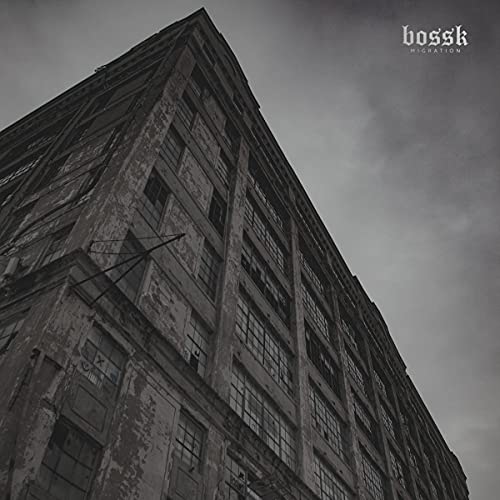 CD cover for Bossk's "Migration" featuring a distressed building facade.
