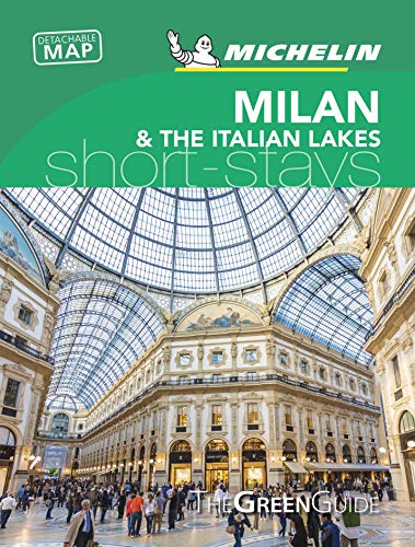 Milan & the Italian Lakes - Michelin Green Guide Short Stays: Short Stay (Michelin Short Stay)